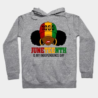 Juneteenth Is My Independence Day 1865 Black History African Hoodie